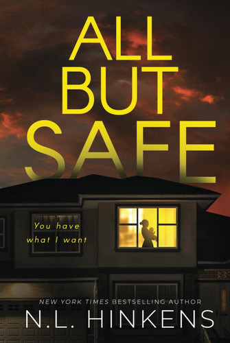 All But Safe: A psychological suspense thriller (Wicked Ways Collection - Standalone Thrillers) by Hinkens, N.L.
