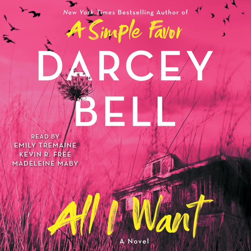 All I Want by Bell, Darcey