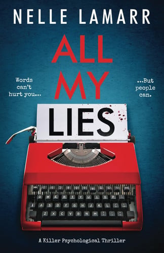 All My Lies by Nelle Lamarr