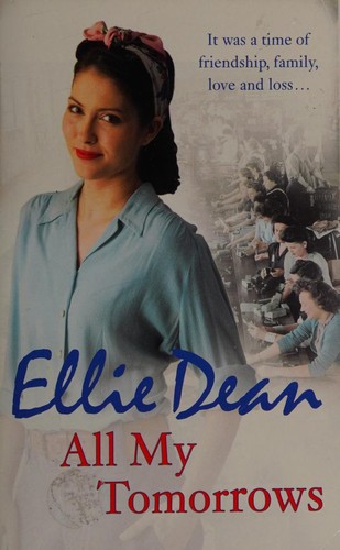 All my tomorrows by Ellie Dean
