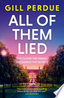 All of Them Lied by Gill Perdue
