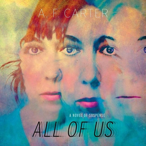 All of Us by A.F. Carter