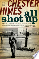 All Shot Up by Chester Himes