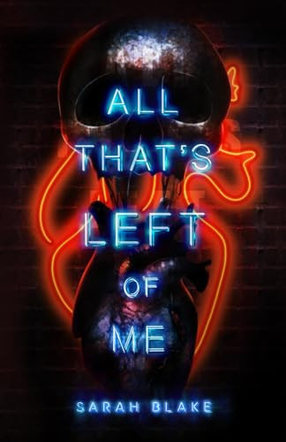 All That's Left of Me by Sarah Blake