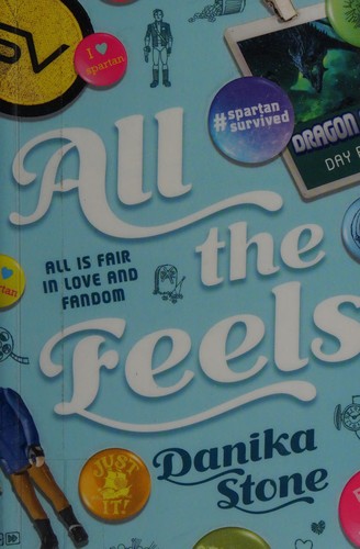 All the feels by Danika Stone
