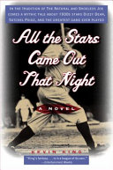 All the Stars Came Out That Night by Kevin King