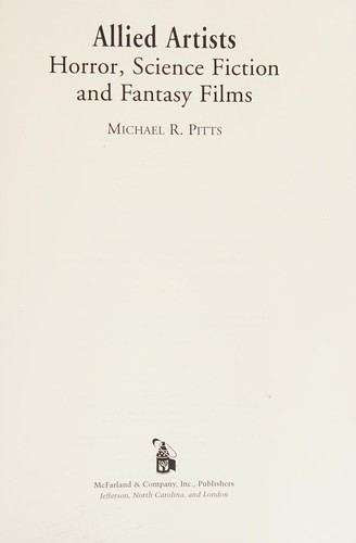 Allied Artists horror, science fiction and fantasy films by Michael R. Pitts