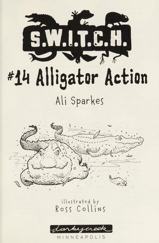 Alligator action by Ali Sparkes