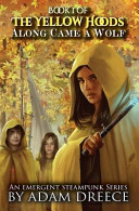 Along Came a Wolf by Adam Dreece
