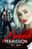 Alpha's Permission by W.J. May