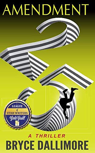 Amendment 25 A Thriller by Bryce Dallimore