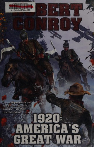 America's Great War 1920 by Robert Conroy