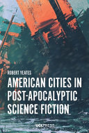 American Cities Post-Apocalyptic Scien by YEATES