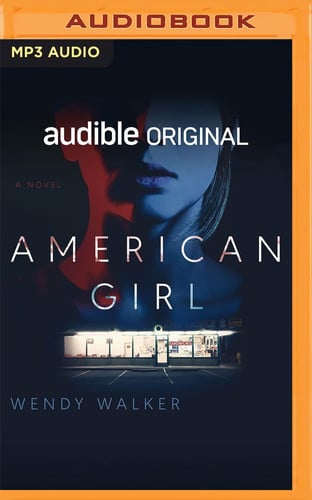 American Girl: A Novel by Walker, Wendy
