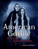 American Gothic by Jonathan Rigby