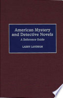 American Mystery and Detective Novels by Larry Landrum
