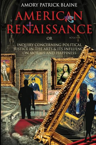 American Renaissance Book 1 Missions Dangerous by Amory Patrick Blaine