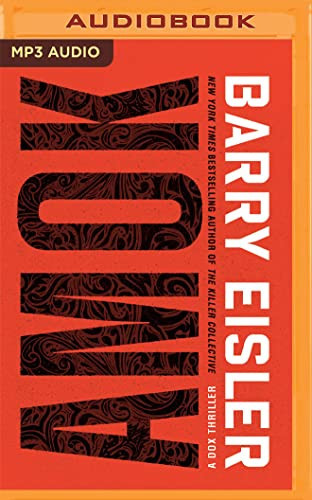 AMOK: A Dox Thriller by Eisler, Barry