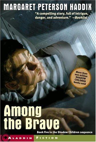 Among the Brave by Margaret Peterson Haddix