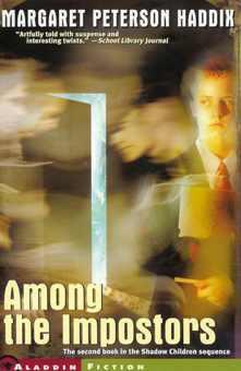 Among the Imposters (Shadow Children #2) by Margaret Peterson Haddix