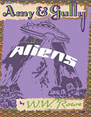 Amy and Gully with Aliens by W. W. Rowe