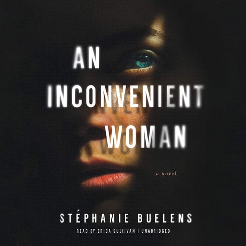 An Inconvenient Woman by Stéphanie Buelens