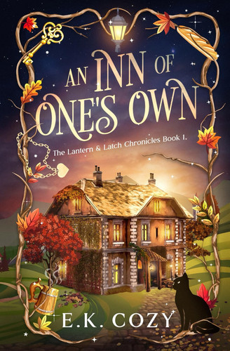 An Inn of One's Own: A Sapphic Cozy Fantasy (The Lantern & Latch Chronicles) by Cozy, E.K.