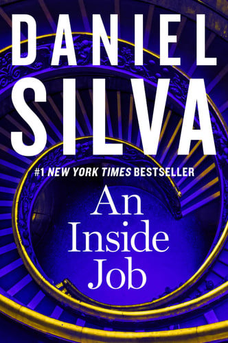 An Inside Job: A Gabriel Allon Spy Thriller of Leonardo da Vinci and Vatican Corruption by Silva, Daniel