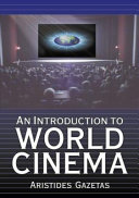 An Introduction to World Cinema by Aristides Gazetas