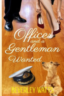 An Officer And A Gentleman Wanted by Beverley Watts