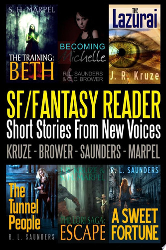 An SF/Fantasy Reader: Short Stories From New Voices by R. L. Saunders