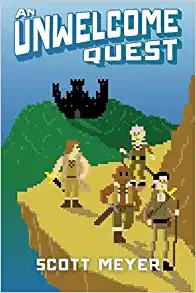 An unwelcome quest by Scott Meyer