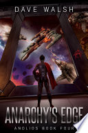 Anarchy's Edge by Dave Walsh
