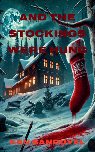 And The Stockings Were Hung by Ken Sandoval