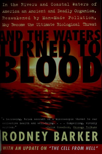And the waters turned to blood by Rodney Barker
