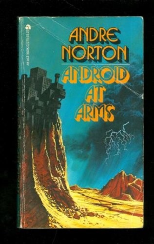 Android at Arms by Andre Norton
