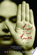 Angel and Apostle by Deborah Noyes
