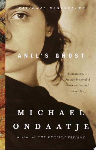 Anil's Ghost A Novel by Michael Ondaatje