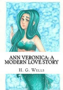 Ann Veronica by H. G. Wells