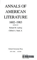 Annals of American Literature, 1602-1983 by Richard M. Ludwig