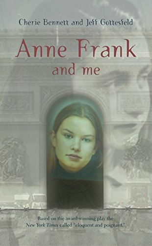 Anne Frank and me by Cherie Bennett