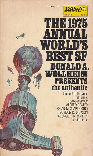 Annual World's Best Science Fiction, 1975 (World's Best SF) by Donald A. Wollheim