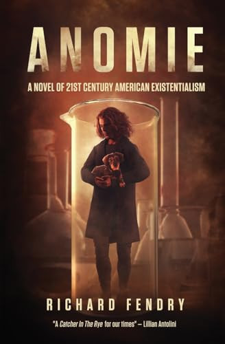 Anomie by Richard Fendry
