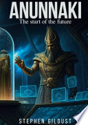 Anunnaki by Stephen Gildust