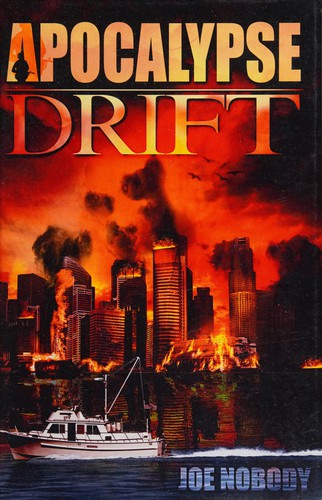 Apocalypse drift by Joe Nobody