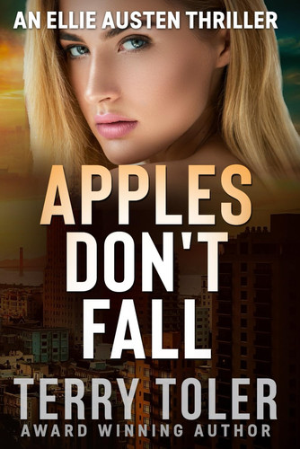 Apples Don't Fall (THE JAMIE AUSTEN THRILLERS) by Toler, Terry