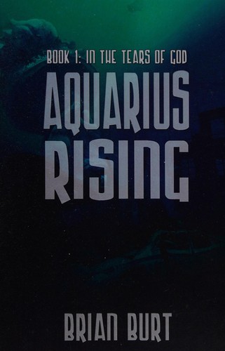 Aquarius rising by Brian Burt