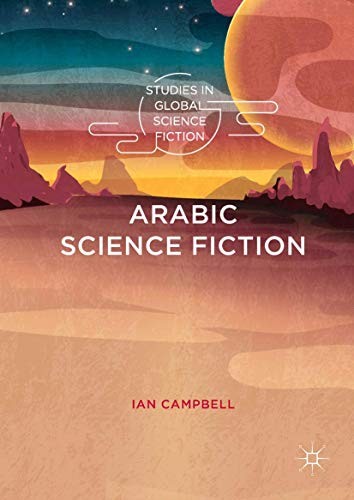 Arabic Science Fiction by Ian Campbell