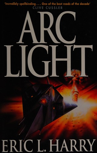Arc light by Eric L. Harry