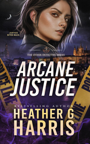 Arcane Justice: A Supernatural Crime Thriller (The Other Detective Series) by Harris, Heather G.